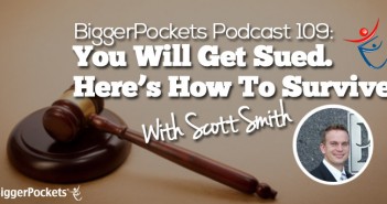 BP Podcast 109: You Will Get Sued. Here’s How To Survive with Attorney Scott Smith Podcast 109