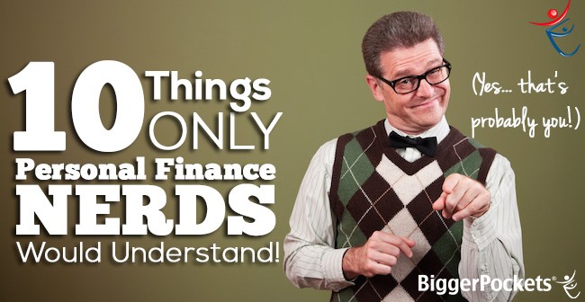 10 Things Personal Finance Nerds